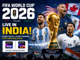FIFA World Cup 2026 Broadcast in India: Where and How to Watch Every Match FIFA World Cup 2026 Broadcast in India Where and How to Watch Every Match